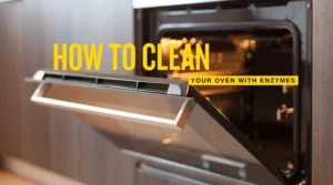 Clean your oven and kitchen hood easily with enzyme-based cleaners—no harsh chemicals or heavy scrubbing needed.