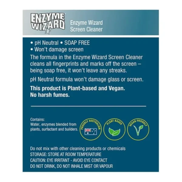 Enzyme Wizard Screen Cleaner 750ML label highlighting plant-based, vegan, pH neutral, and streak-free screen cleaning benefits.